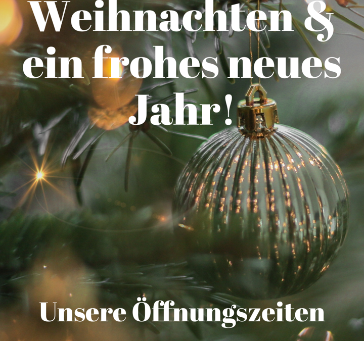 Öffnungszeiten über Festtage